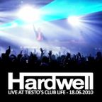 Hardwell - 15 Minutes of Fame @ Tiesto Club Life 18-06-2010
