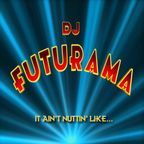 DJ Futurama - It Ain't Nuttin' Like... (Old School Hip Hop Promo Mix)