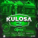 Kulosa 2 Africa AfroBeat Mix