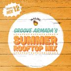 Play 12: Groove Armada's Summer Rooftop Mix
