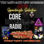The Rave Cave Live Sessions Core Mission Radio #8