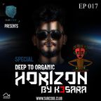 Subcode presents HORIZON By K3SARA EP.017