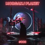 MORGANJ PLANET (Guest Mix: Andrea Damante) #008