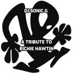 DJ SONIC G - A TRIBUTE TO RICHIE HAWTIN