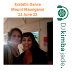 Ecstatic Dance Mount Maunganui - 11 June 22