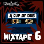 A CUP OF DUB - Mixtape #6 Season 4 by Dub Lab Interceptor Hi Fi