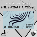 Crate Digs Live — DJ Fiddlestix The Friday Groove