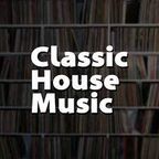 House classics (2005-2010)