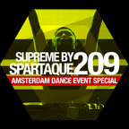 Supreme 209 with Spartaque (Amsterdam Dance Event Mix)