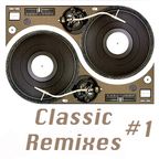 Classics Remixes