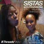 SISTAS Show w/ Alithea Joseph ft DJ Daybee Dee 16-Mar-19 (Threads*ZK/U)