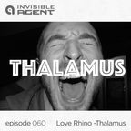 Love Rhino - Thalamus - episode 060