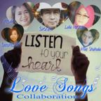 LISTEN TO YOUR HEART  ( Another Love Songs Collaboration )