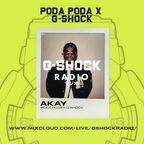 G-Shock Radio - PODA PODA - AKAY - 07/10