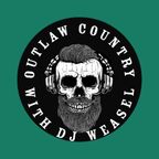 Outlaw Alliance Radio Outlaw Country Show Live With DJ Weasel & Short-Round 11-30-2023