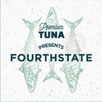 Premium Tuna on Kiss FM // Ep. 232 with Fourthstate // 7th of November 2020