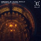 Construct w/ Blaise Deville - 15th March 2023