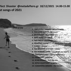 Perfect Disaster @metadeftero.gr, 18/12/21, Best songs of 2021