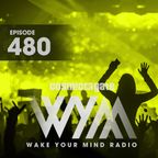 Cosmic Gate - WAKE YOUR MIND Radio Episode 480