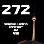272 Soundillusion - 05.2023 - Techno - Podcast by AMB