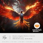Phoenix [Angelo Reale] at Karuna Sessions #170 (L) [2023-09-09]