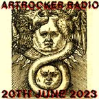 Artrocker Radio 20th June 2023