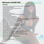 MrScorpio's HOUSE FIRE Podcast #274 - May Joy Edition - 06 May 2022