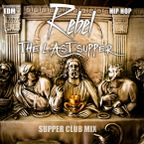 "The Last Supper" (Supper Club Mix 2013)