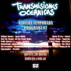 TRANSMISIONES OCEÁNICAS - PROGRAMA 97 (08 de Septiembre)