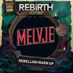 REBiRTH Festival 2019 | REBELLiON| Warm Up Mix by Melvje