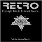 Retro - Freestyle Tribute To Israeli Trance