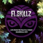 A.Skillz Shambhala Mix 2019 (Live from the fractal forest)