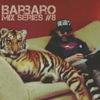Barbaro Mix Series #8 Nov 2020