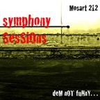 Symphony Sessions - Dem Not Funny...