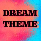 Dream Theme