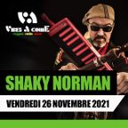 Vibes A Come Radio Show with SHAKY NORMAN // 26-11-21