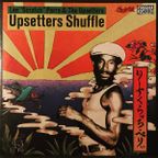 "UPSETTERS SHUFFLE" TRIBUTE TO LEE 'SCRATCH' PERRY