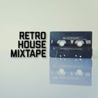 Retro House Mixtape - Episode 1