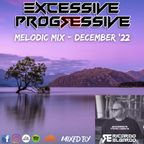 Excessive Progressive - Melodic Mix December '22 - Ricardo Elgardo
