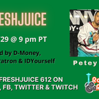 #FreshJuice 612 - Tacoma Comedian Petey Mac