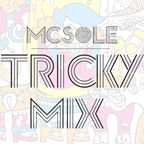 Tricky Mix - DJ McSole