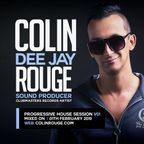 Colin Rouge - Progressive House Session Vol. 1 [Clubmasters Records Artist]