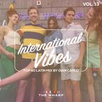 International Vibes, Vol. 13 - Latin Top 40 Mix