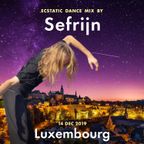 Sefrijn @ Ecstatic Dance Luxembourg (14 dec 2019) - Tribal Beats - World Electronic - Melodic Flow