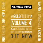 GOLD EDITION Vol 4 | Mixture of Genres | TWEET @NATHANDAWE (Audio has been edited due to Copyright)
