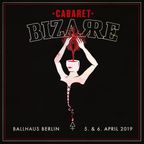 Cabaret Bizarre Bombcast April 2019