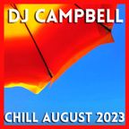 CHILL AUGUST 2023