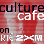Culture Cafe on RTE 2XM: Show 1 Podcast - 27/07/2011
