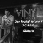 LIVE Rewind Vol. 4 - Mix From Vinyl Nightclub 3-5-2016