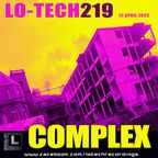 Lo-Tech 219 - COMPLEX
